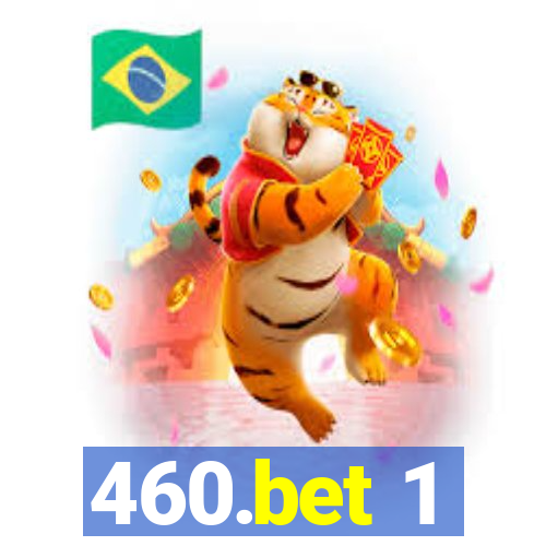 460.bet 1